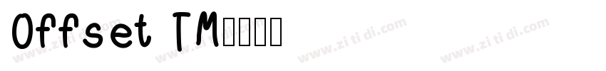 Offset TM字体转换